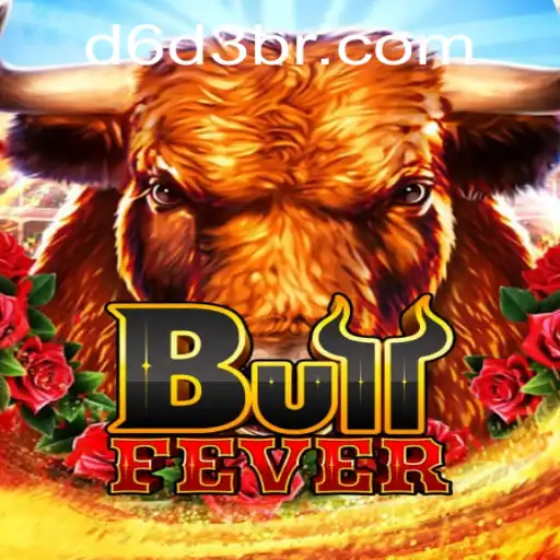 Unleashing the Thrill of BullFever: A D6D3 Adventure